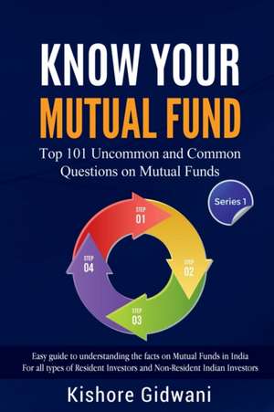 Know Your Mutual Fund de Kishore Gidwani