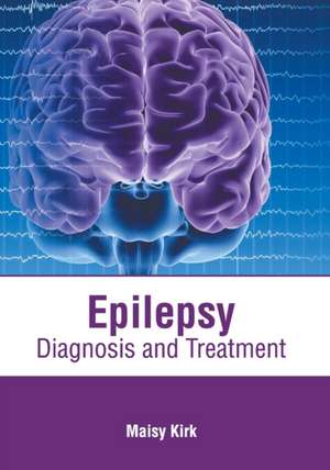 Epilepsy: Diagnosis and Treatment