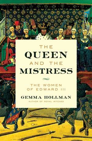 The Queen and the Mistress de Gemma Hollman