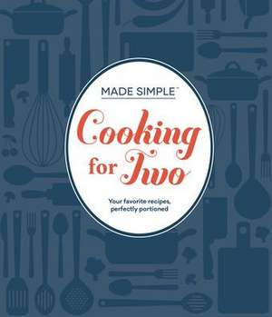 Made Simple - Cooking for Two de Publications International Ltd