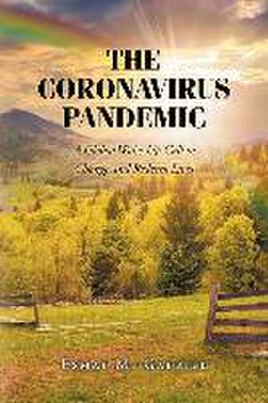 The Coronavirus Pandemic de Esmat M Gabriel