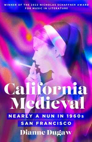California Medieval de Dianne Dugaw