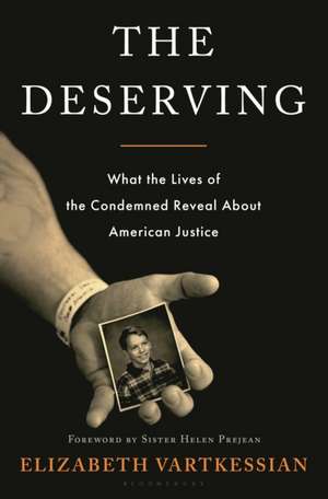 The Deserving de Elizabeth Vartkessian