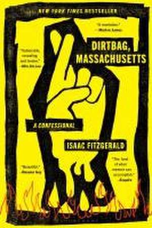 Dirtbag, Massachusetts de Isaac Fitzgerald