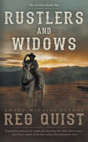 Rustlers and Widows de Reg Quist