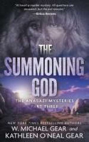 The Summoning God de W Michael Gear