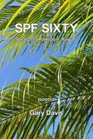 Spf Sixty de Gary Davis