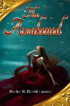 The Awakened de Rachel R Reichl London