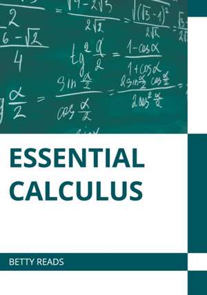 Essential Calculus de Betty Reads