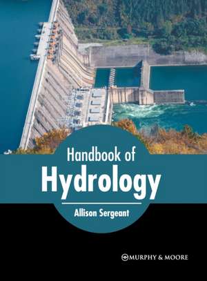 Handbook of Hydrology de Allison Sergeant