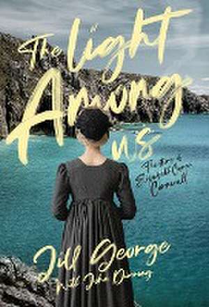 The Light Among Us de Jill George