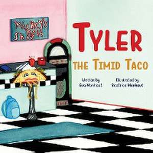 Tyler the Timid Taco de Eva Monhaut