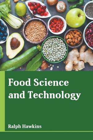 Food Science and Technology de Ralph Hawkins