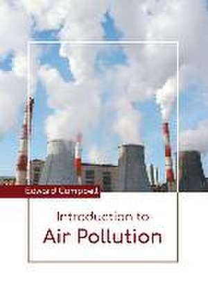 Introduction to Air Pollution de Edward Campbell