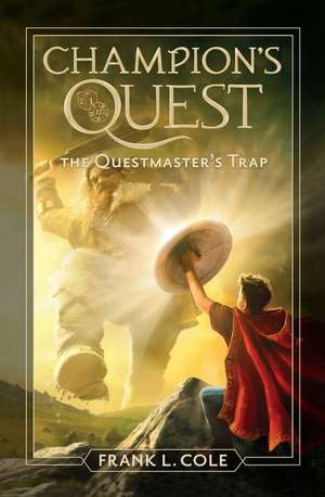 The Questmaster's Trap: Volume 2 de Frank L. Cole