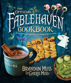 The Official Fablehaven Cookbook de Brandon Mull