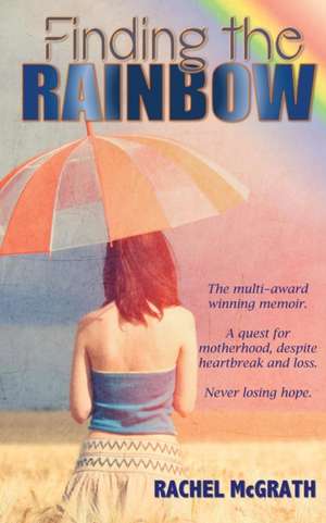 Finding the Rainbow de Rachel Mcgrath