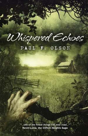 Whispered Echoes de Paul F Olson