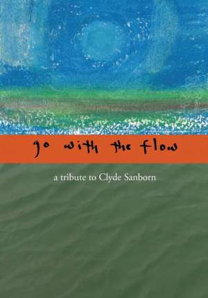 Go with the Flow de Clyde Sanborn