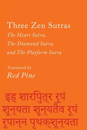 Three Zen Sutras de Red Pine