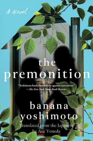 The Premonition de Banana Yoshimoto