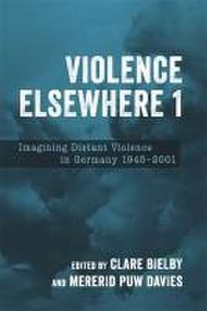 Violence Elsewhere 1 de Clare Bielby
