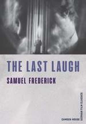 The Last Laugh de Samuel Frederick