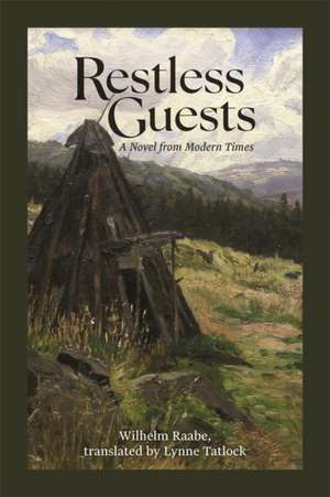 Restless Guests de Wilhelm Raabe