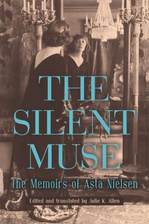 The Silent Muse de Asta Nielsen