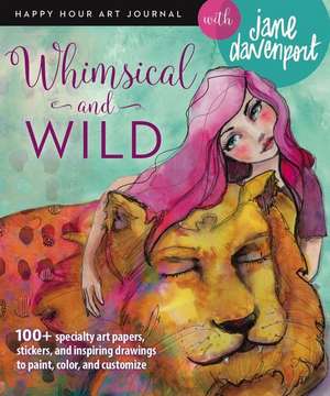 Whimsical and Wild de J Davenport