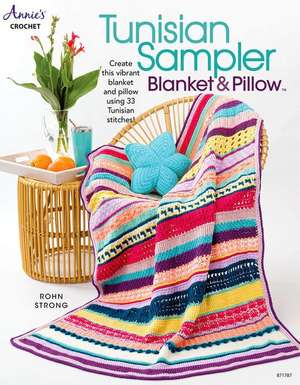 Tunisian Sampler Blanket & Pillow de Rohn Strong