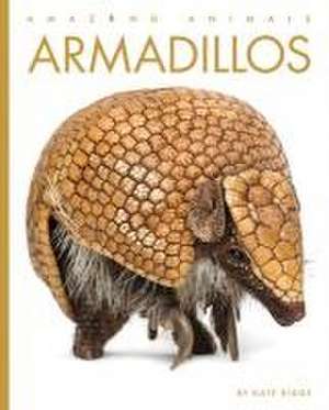 Armadillos de Kate Riggs