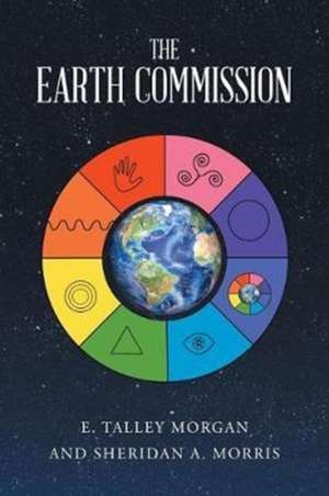 The Earth Commission de E. Talley Morgan