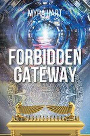 Forbidden Gateway de Myra Hart