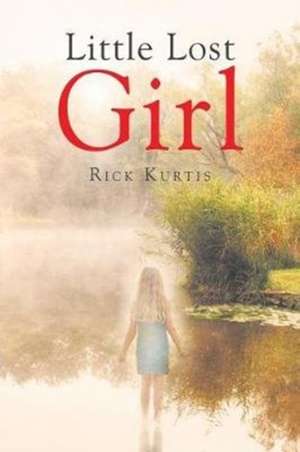 Little Lost Girl de Rick Kurtis