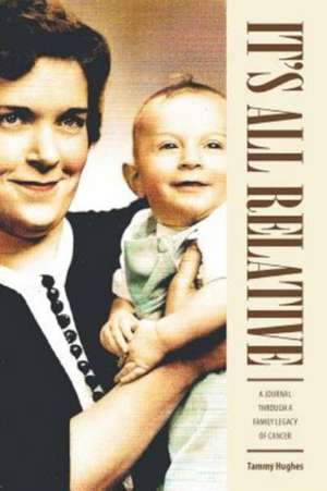 It's All Relative de Tammy Hughes