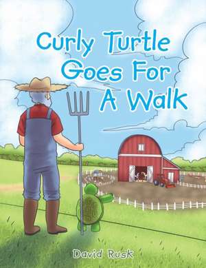 Curly Turtle Goes for a Walk de David Rusk