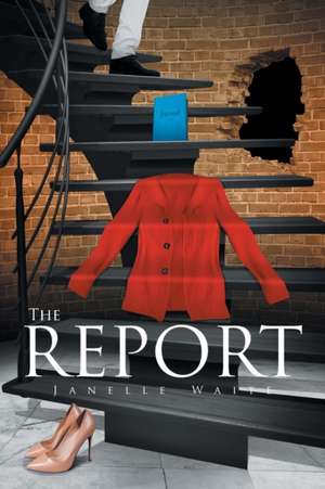 The Report de Janelle Waite