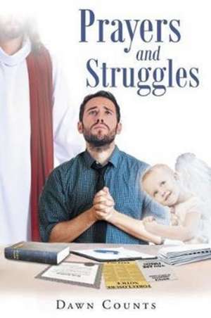 Prayers and Struggles de Dawn Counts