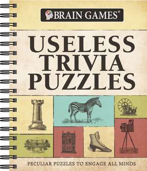 Brain Games Trivia - Useless Trivia de Publications International Ltd