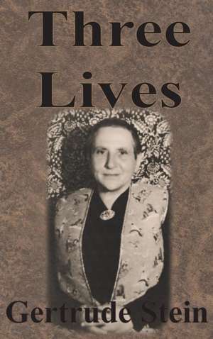 Three Lives de Gertrude Stein