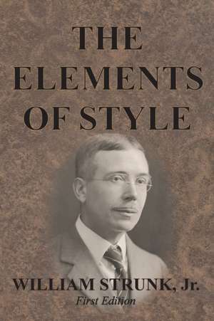 The Elements of Style de William Strunk Jr.