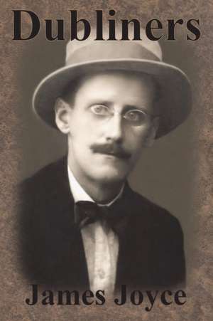 Joyce, J: Dubliners