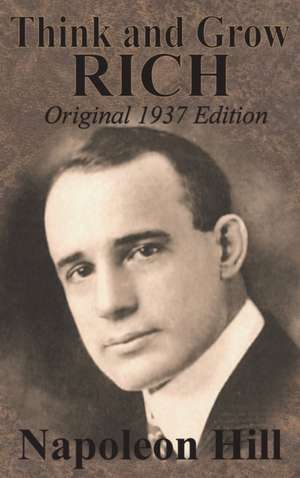 Think And Grow Rich Original 1937 Edition de Napoleon Hill