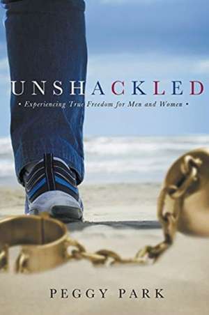 Unshackled de Peggy Park