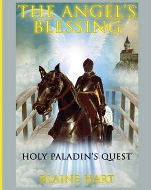 Holy Paladin's Quest de Blaine Hart