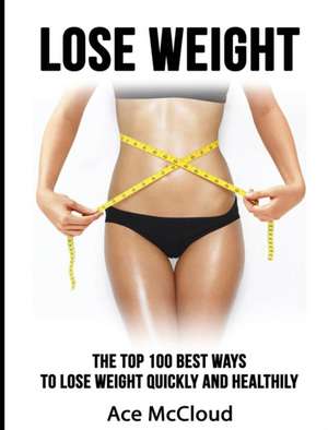 Lose Weight de Ace Mccloud