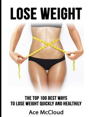 Lose Weight de Ace Mccloud