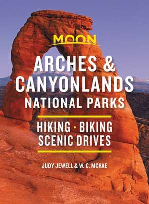 Moon Arches & Canyonlands National Parks de Judy Jewell