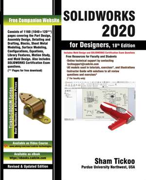 SOLIDWORKS 2020 for Designers, 18th Edition de Sham Tickoo